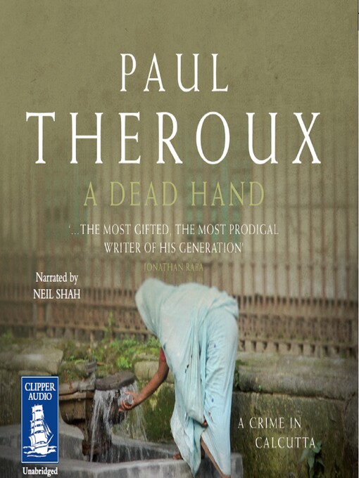 Title details for A Dead Hand by Paul Theroux - Available